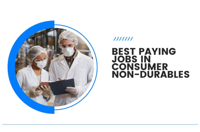 Best Paying Jobs in Consumer Non-Durables